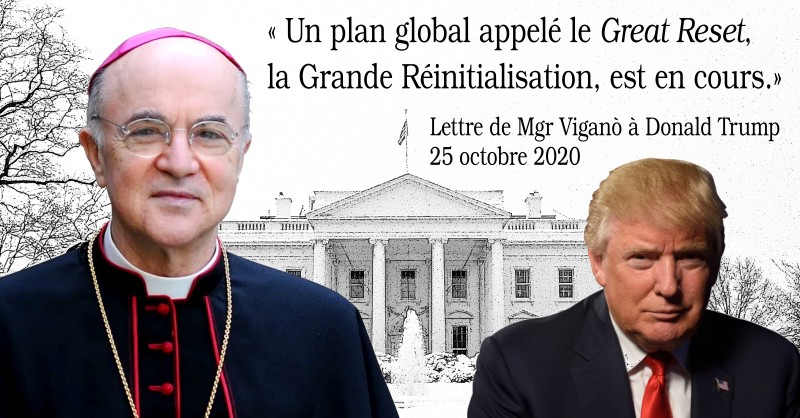 Mgr Viganò dénonce à Donald Trump le « Great Reset » mondialiste en cours - UCLF